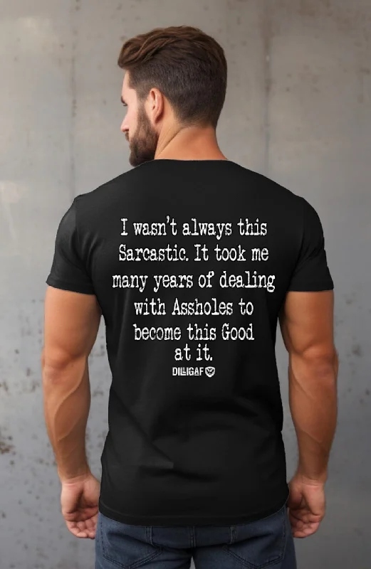 Men's tie - dye t - shirts with a bohemian styleHaven't always been this Sarcastic T-Shirt